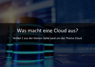 Was macht eine Cloud aus und sind europäische Cloud Anbieter eine Alternative zu den Hyperscalern?