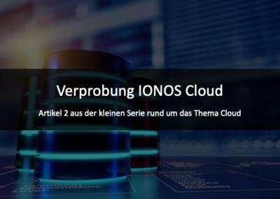 Verprobung IONOS Cloud – eine Alternative zu AWS und Co?